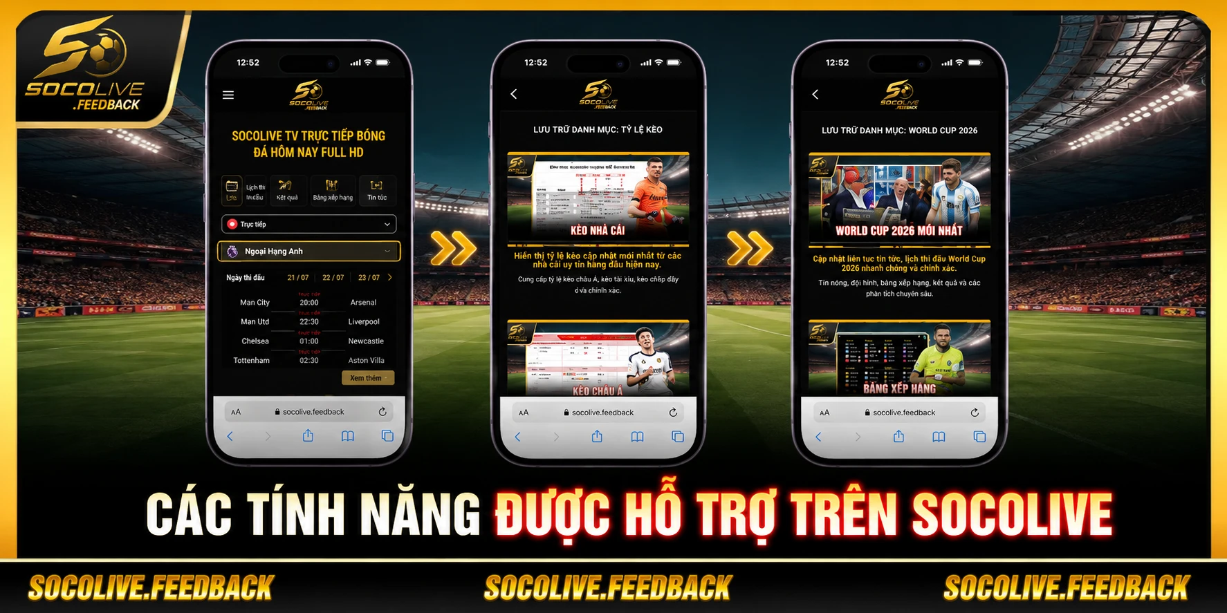 Xem Bóng Đá Trên Điện Thoại Android, iOS Bằng Socolive Các tính năng được hỗ trợ trên Socolive khi xem bóng đá
